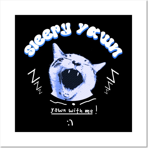 sleepy yawn Wall Art by Daily Wear